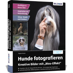 Hunde fotografieren – Kreative Bilder mit „Wau-Effekt“ Buch Cover (100514)