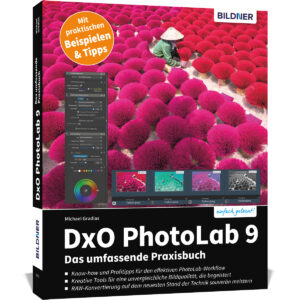 DxO PhotoLab 9 - Das umfangreiche Praxisbuch Buch Cover (100742)