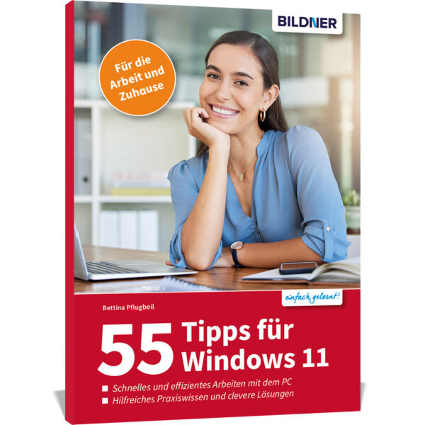 55 Tipps zu Windows 11 - Effizientes Arbeiten mit dem PC Buch Cover (100769)