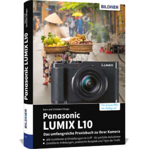 Panasonic LUMIX L10 - Das umfangreiche Praxisbuch zu Ihrer Kamera Buch Cover (100774)
